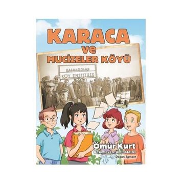 Karaca Ve Mucizeler Köyü - Ömür Kurt