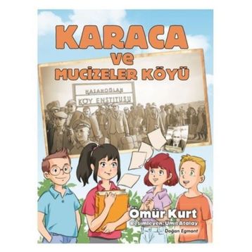 Karaca Ve Mucizeler Köyü - Ömür Kurt
