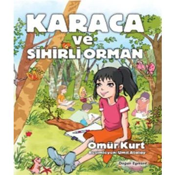 Karaca ve Sihirli Orman - Ömür Kurt