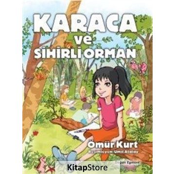 Karaca ve Sihirli Orman - Ömür Kurt