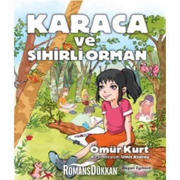 Karaca ve Sihirli Orman - Ömür Kurt