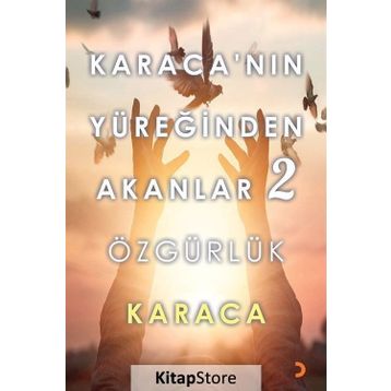 Karacanın Yüreğinden Akanlar 2 - Karaca