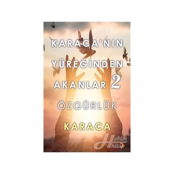 Karacanın Yüreğinden Akanlar 2 - Karaca