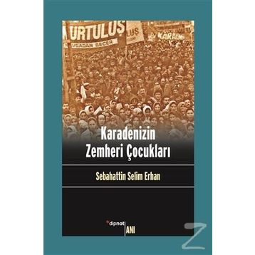 Karadenizin Zemheri Çocukları - Sebahattin Selim Erhan