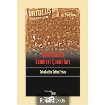 Karadenizin Zemheri Çocukları - Sebahattin Selim Erhan