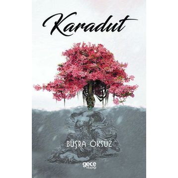 Karadut - Büşra Öksüz