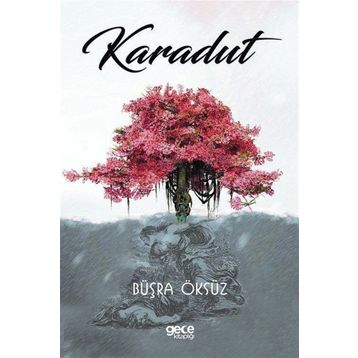 Karadut - Büşra Öksüz