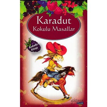 Karadut Kokulu Masallar