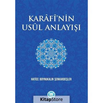 Karafi'nin Usul Anlayışı - Hatice Boynukalın