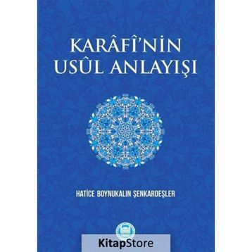 Karafi'nin Usul Anlayışı - Hatice Boynukalın