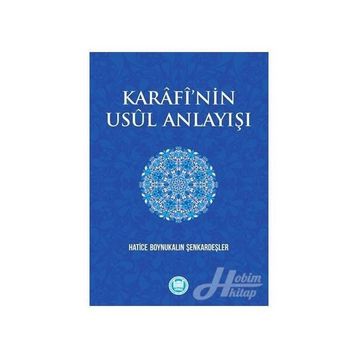 Karafi'nin Usul Anlayışı - Hatice Boynukalın