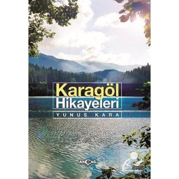 Karagöl Hikayeleri - Yunus Kara