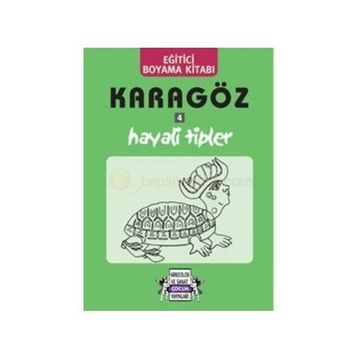 Karagöz 4 - Hayali Tipler - Yıldız Cıbıroğlu