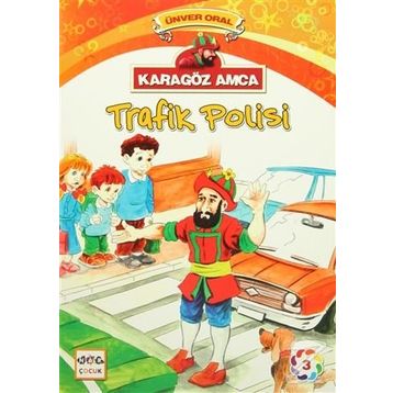 Karagöz Amca - 3 Trafik Polisi - Ünver Oral