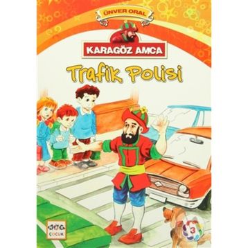 Karagöz Amca - 3 Trafik Polisi - Ünver Oral