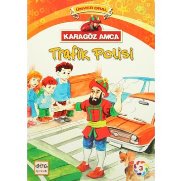 Karagöz Amca - 3 Trafik Polisi - Ünver Oral