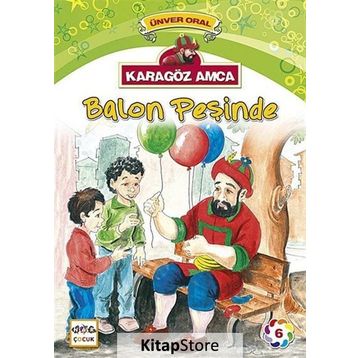 Karagöz Amca - 6 Balon Peşinde - Ünver Oral