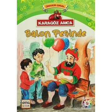Karagöz Amca - 6 Balon Peşinde - Ünver Oral