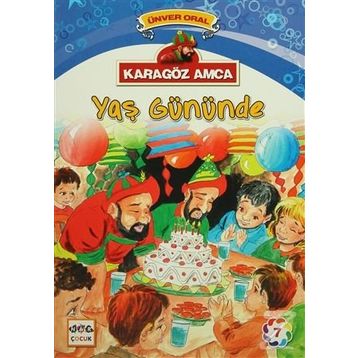 Karagöz Amca - 7 Yaş Gününde - Ünver Oral