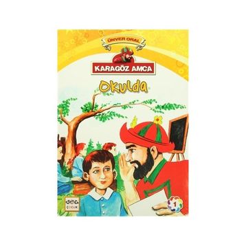 Karagöz Amca Okulda - Ünver Oral