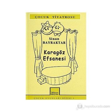 KARAGÖZ EFSANESI - SINAN BAYRAKTAR