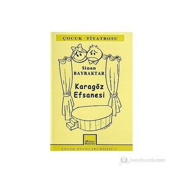 KARAGÖZ EFSANESI - SINAN BAYRAKTAR
