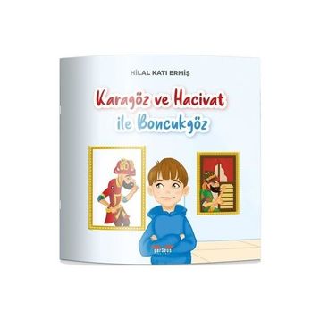 Karagöz ve Hacivat ile Boncukgöz Hilal Katı Ermiş