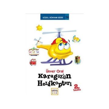 KARAGÖZ'ÜN HELIKOPTERI - ÜNVER ORAL