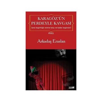Karagöz`ün Perdeyle Kavgası - Arkadaş Eraslan