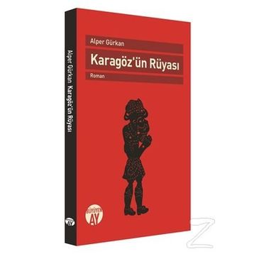 Karagöz'ün Rüyası - Alper GÜRKAN