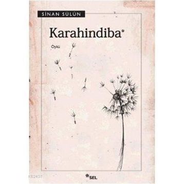 KARAHINDIBA - SINAN SÜLÜN