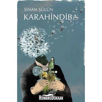 KARAHINDIBA - SINAN SÜLÜN