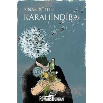 KARAHINDIBA - SINAN SÜLÜN