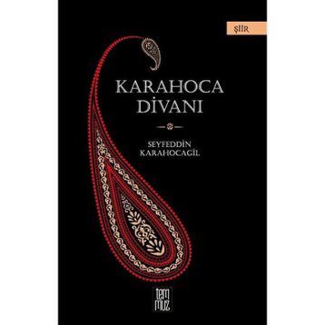 Karahoca Divanı - Seyfeddin Karahocagil