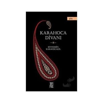Karahoca Divanı - Seyfeddin Karahocagil