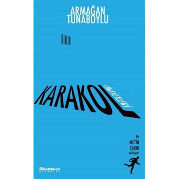 Karakol Cinayetleri - Armağan Tunaboylu