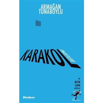 Karakol Cinayetleri - Armağan Tunaboylu