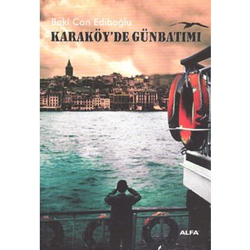 KARAKÖY'DE GÜNBATIMI - BAKI CAN EDIBOĞLU