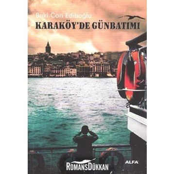 KARAKÖY'DE GÜNBATIMI - BAKI CAN EDIBOĞLU