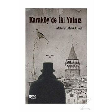 Karaköy’de İki Yalnız - Mehmet Melik Uysal