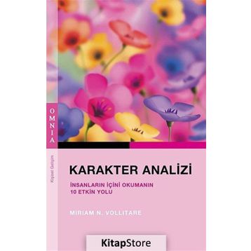 KARAKTER ANALIZI İNSANLARIN İÇINI OKUMANIN 10 ETKIN YOLU - MIRIAM N. VOLLITARE