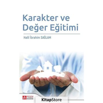 Karakter Ve Değer Eğitimi - Halil İbrahim Sağlam