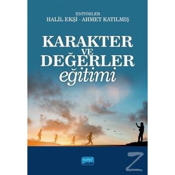 Karakter Ve Değerler Eğitimi - Kolektif