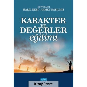 Karakter Ve Değerler Eğitimi - Kolektif