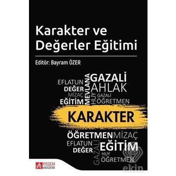Karakter Ve Değerler Eğitimi - Kolektif