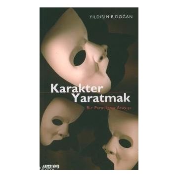KARAKTER YARATMAK - SUFI İNAYET HAN
