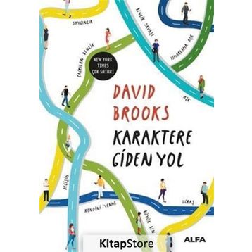Karaktere Giden Yol - David Brooks