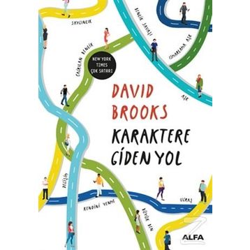 Karaktere Giden Yol - David Brooks