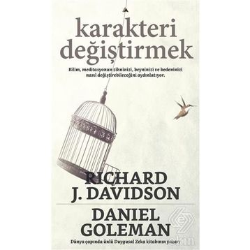Karakteri Değiştirmek - Daniel Goleman