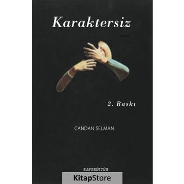 Karaktersiz - Candan Selman